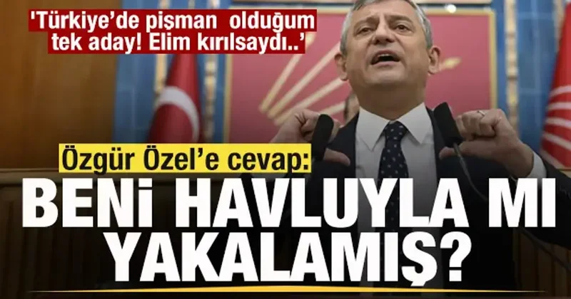 Özgür Özel: Pişman olduğum tek aday dedi Jet cevap: Beni havluyla mı yakalamış?