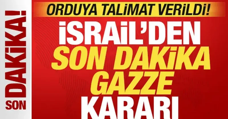 Silah bırakmışlardı: İsrail den son dakika Gazze kararı! Orduya talimat verildi