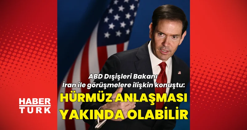 ABD Dışişleri Bakanı: İran ile çok yakında anlaşma umuyoruz Dış Haberler