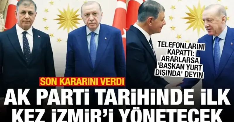 Cemil Tugay son kararını verdi! AK Parti tarihinde ilk kez İzmir i yönetecek