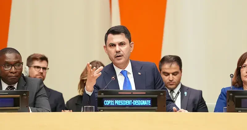COP31 Başkanı Kurum, Pre COP Zirvesi’ne başkanlık edecek