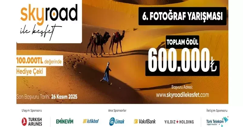 Skyroad ile Keşfet 6’ncı Fotoğraf Yarışması’nın başvuruları başladı