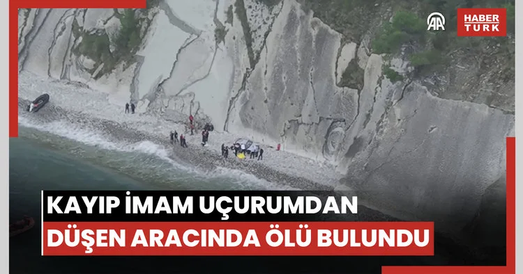 Kayıp imam uçurumdan düşen aracında ölü bulundu