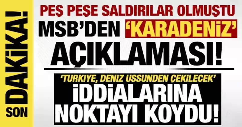 Karadeniz de gemilere peş peşe saldırı: MSB den açıklama geldi!