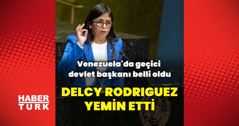 Delcy Rodriguez yemin etti Dış Haberler