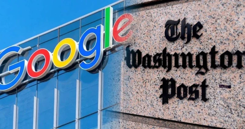 Google Washington Post u da vurdu! 300 gazeteci işsiz kaldı