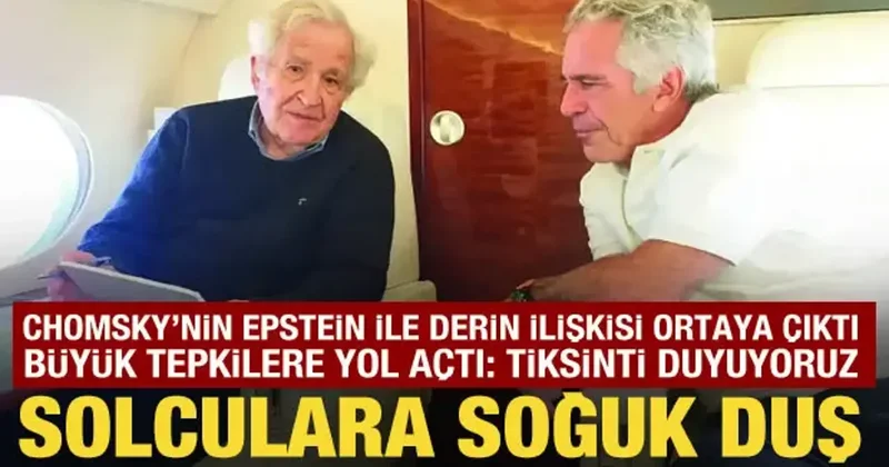 Solculara Chomsky şoku: Epstein ile derin ilişkisi ortaya çıktı