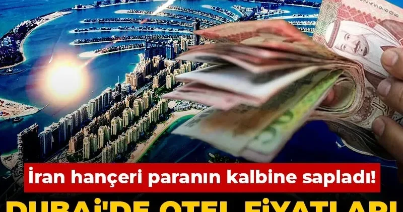 İran vurdu: Dubai otelleri çakıldı
