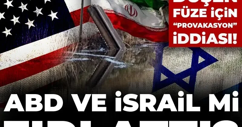 Türkiye’ye düşen füze için “provokasyon” iddiası! ABD ve İsrail mi fırlattı?