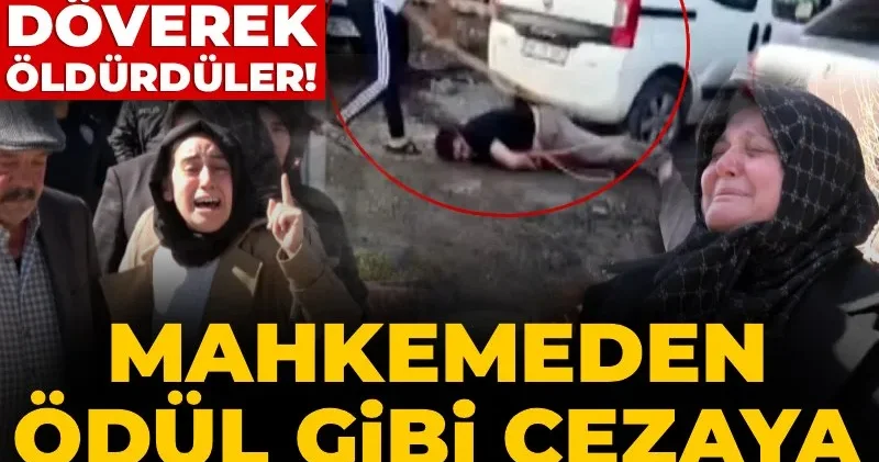 Bir bardak su istediği için döverek öldürdüler! Mahkemeden ödül gibi cezaya aile isyan etti!