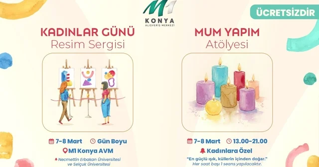 M1 Konya Alışveriş Merkezi 8 Mart a özel etkinliklerle ziyaretçilerini ağırlıyor Konya Haberleri