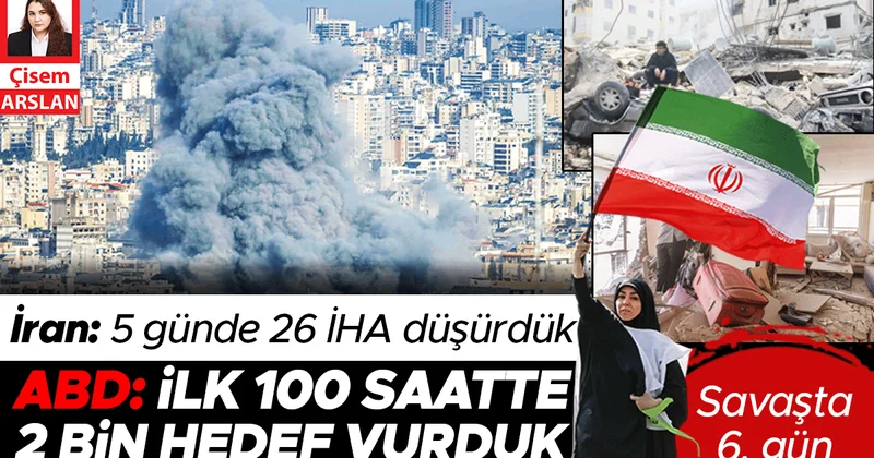 Savaşta 6. gün... ABD: İlk 100 saatte 2 bin hedef vurduk