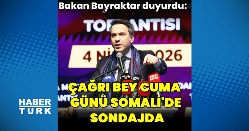Bakan Bayraktar: Cuma günü Çağrı Bey gemimizle Somali deki ilk deniz sondajına başlayacağız Enerji Haberleri