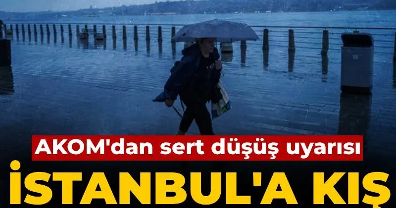 İstanbul a kış geri mi dönüyor? AKOM dan sert düşüş uyarısı