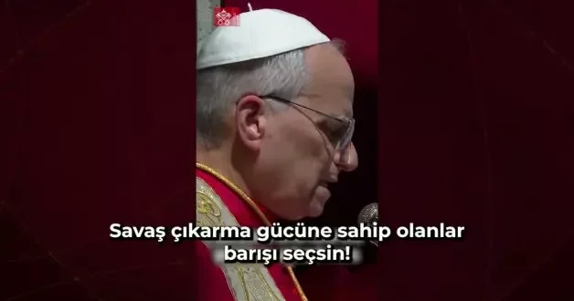 Papa Leo dan Trump a mesaj gibi dua: Savaş başlatma gücüne sahip olanlar barışı seçsin!
