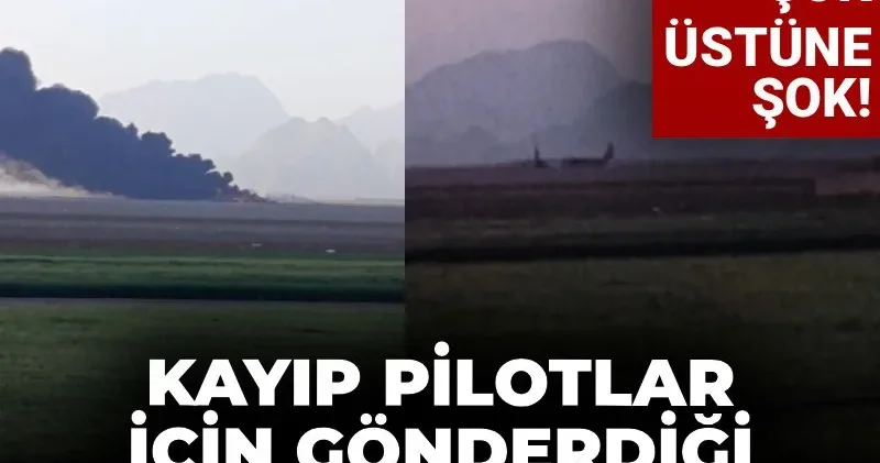 ABD nin kayıp pilotlar için gönderdiği uçaklar da vuruldu!