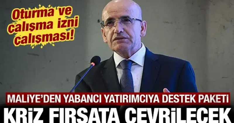 Maliye Bakanlığı savaşı fırsata çevirecek: Yabancı yatırımcıya destek paketi geliyor