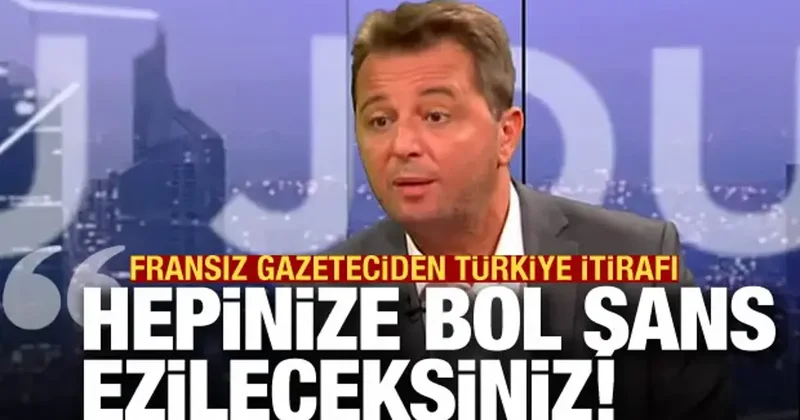 Fransız gazeteci: Türkiye ye saldırmak isteyen herkese bol şans