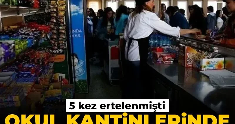 5 kez ertelenmişti: Okul kantinlerinde yeni kural geliyor