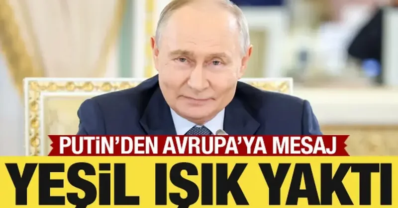 Putin den Avrupa ya yeşil ışık: İsterlerse diyalog tekrar başlayabilir