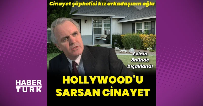 Hollywood u sarsan cinayet: Oyuncu James Handy kız arkadaşının oğlu tarafından öldürüldü