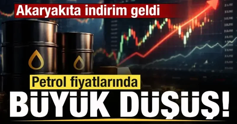 Son dakika: Petrol fiyatlarında büyük düşüş! Akaryakıta indirim geldi