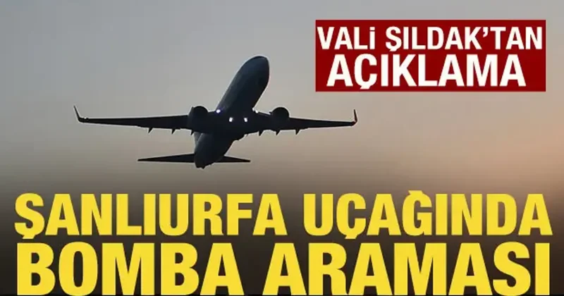 Şanlıurfa uçağında bomba araması
