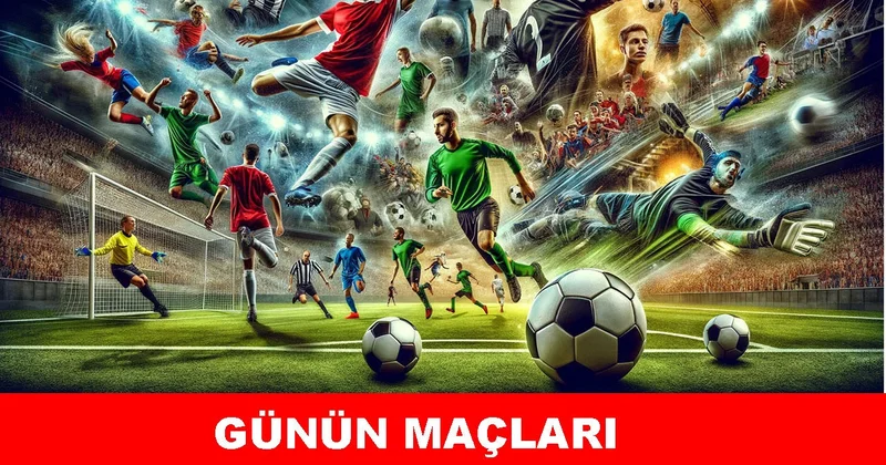 Bugün kimin maçı var 21 Ocak 2026 haftanın maçları hangi takımların maçları var tüm karşılaşmalar Son Haberler