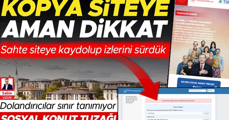 Dolandırıcıların sosyal konut tuzağı... Sahte siteye kaydolup izlerini sürdük