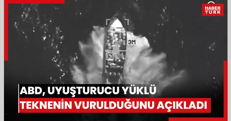 ABD, Doğu Pasifikte uyuşturucu yüklü olduğu öne sürülen teknenin vurulduğunu açıkladı