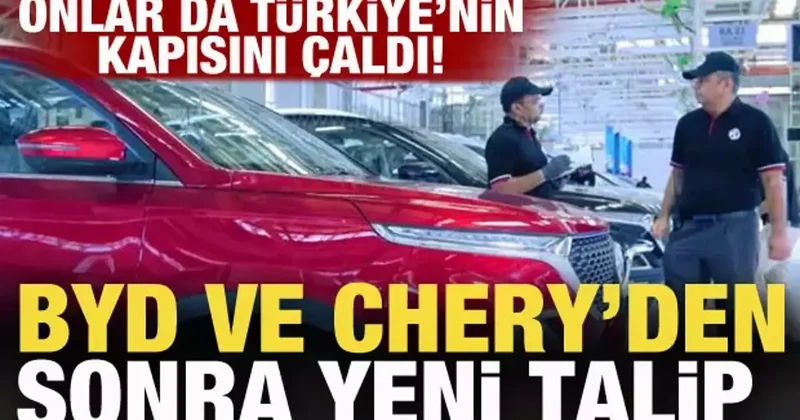 Çinli otomobil devinden Türkiye de yerli üretim hamlesi