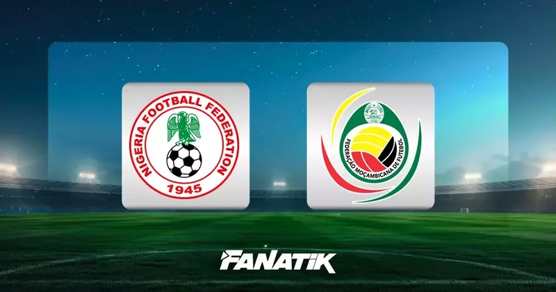 CANLI I Nijerya Mozambik (Afrika Uluslar Kupası) Fanatik Gazetesi Futbol Haberleri Spor