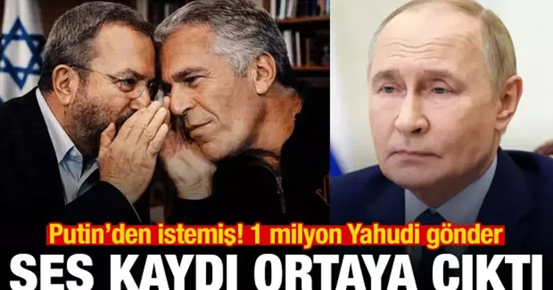 Ses kaydı ortaya çıktı! Putin den istedi: 1 milyon Yahudi gönder