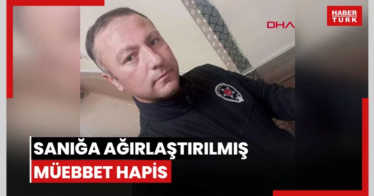 Bağcılar da hemşire kız arkadaşını öldüren sanığa ağırlaştırılmış müebbet hapis