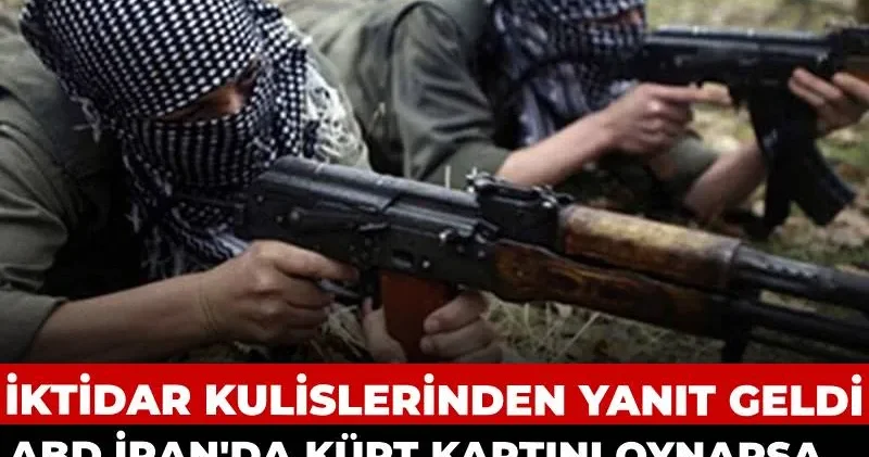 ABD İran da Kürt kartını oynarsa... İmralı süreci nasıl etkilenir? İktidar kulislerinden yanıt geldi