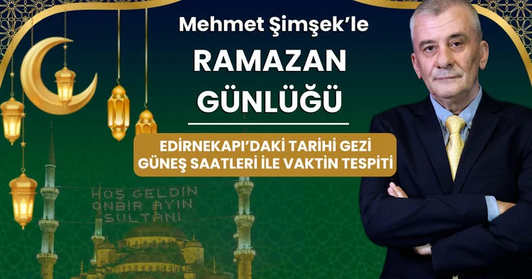 Edirnekapı daki tarihi gezi, güneş saatleri ile vaktin tespiti