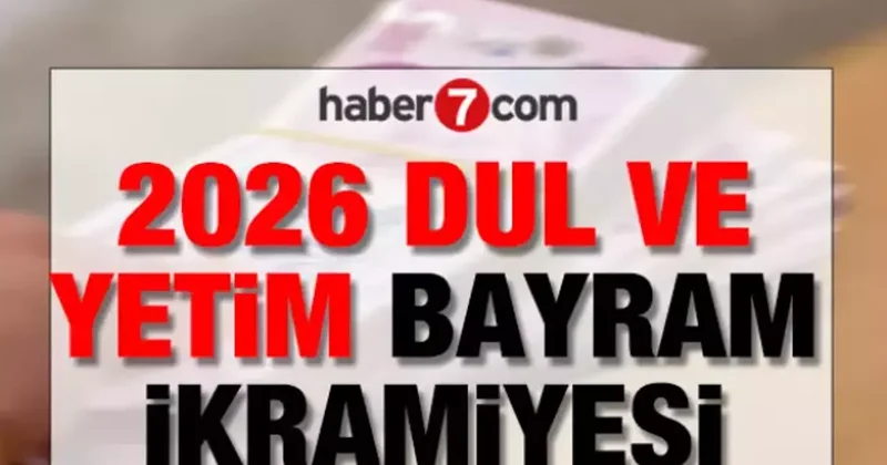 2026 Dul ve yetim bayram ikramiyesi: Kim, ne kadar alacak? Hisse oranına göre ödeme listesi