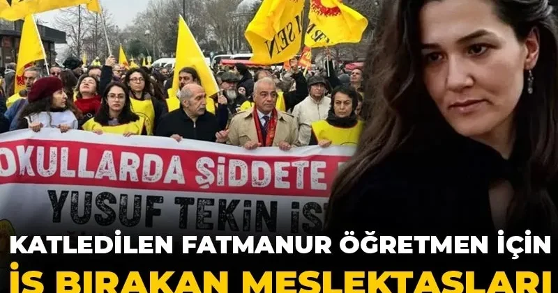 Katledilen Fatmanur öğretmen için iş bırakan meslektaşları bu yazı ile karşılaştı!