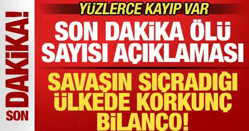 Savaşın sıçradığı ülkede korkunç bilanço! Son dakika ölü sayısı açıklaması