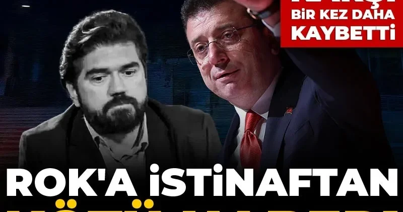 ROK a istinaftan kötü haber! İmamoğlu na karşı bir kez daha kaybetti