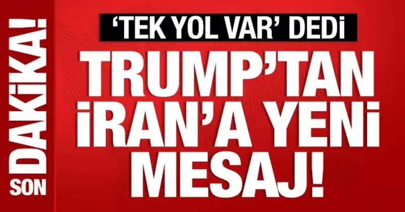 Trump: İran için tek anlaşma koşulsuz teslimiyet
