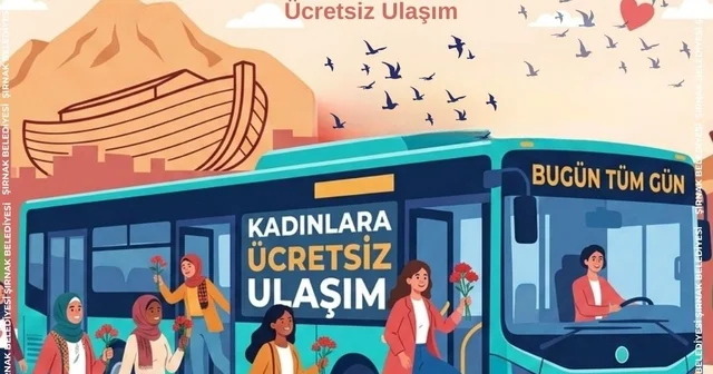 Şırnak ta 8 Martta kadınlara ulaşım ücretsiz Şırnak Haberleri