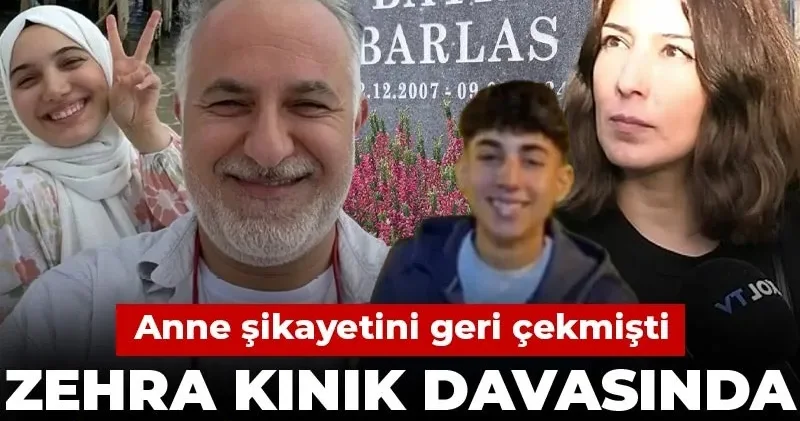 Zehra Kınık davasında nihai karar çıktı! Anne şikayetini geri çekmişti