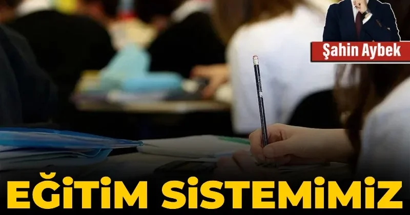 Eğitim sistemimiz ne durumda?