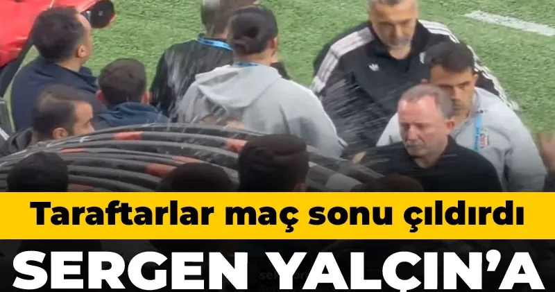 Sergen Yalçın a su şişesi fırlattılar: Beşiktaş ta taraftarlar çıldırdı
