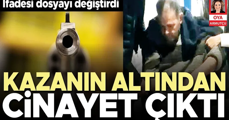 Kazanın altından cinayet çıktı