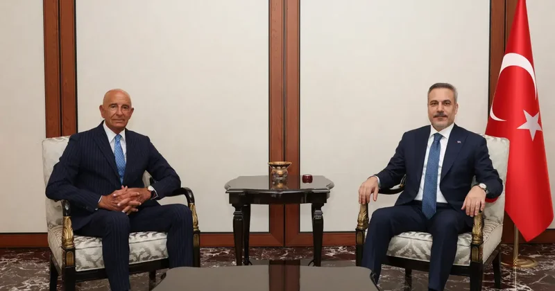 Son dakika... Bakan Fidan Tom Barrack ı kabul etti