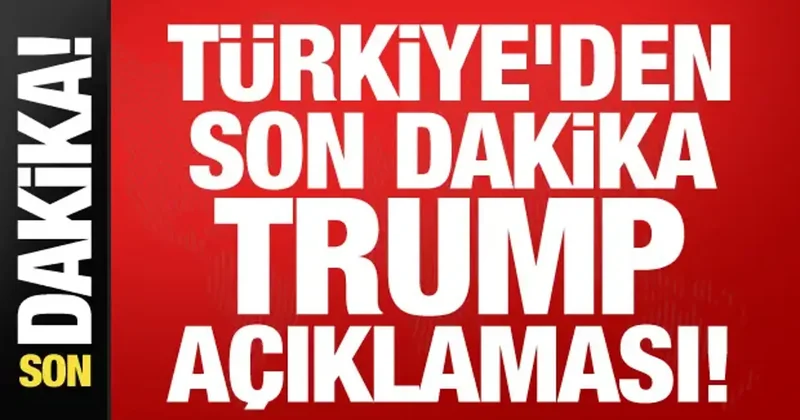 Trump Türkiye ye Geliyor! Türkiye de son dakika açıklama