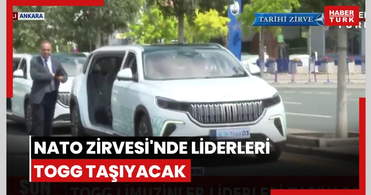 NATO Zirvesi nde liderleri Togg taşıyacak