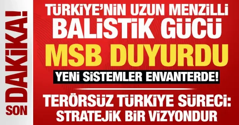 Türkiye’nin uzun menzilli balistik gücü... MSB duyurdu: TSK ya yeni Tayfun sistemleri!